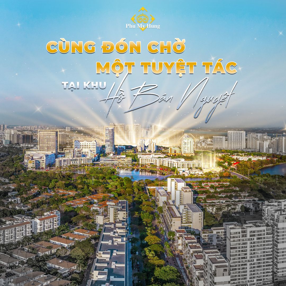 Dự án căn hộ cạnh Hồ Bán Nguyệt Phú Mỹ Hưng